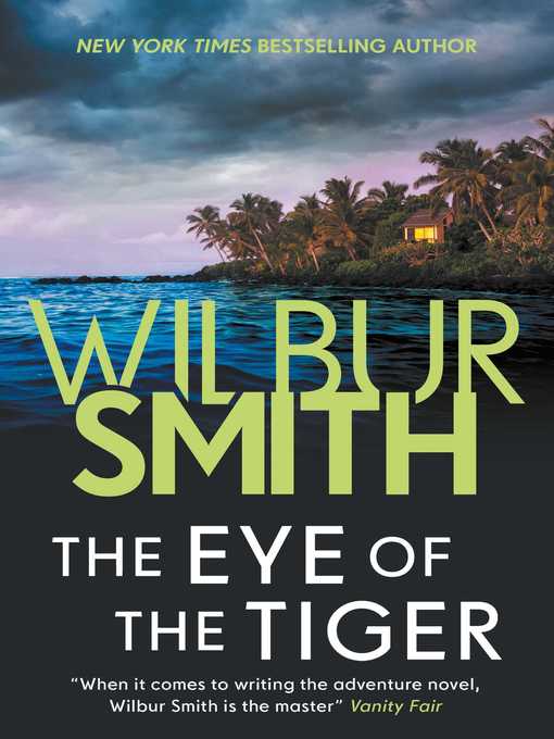 Title details for Eye of the Tiger by Wilbur Smith - Wait list